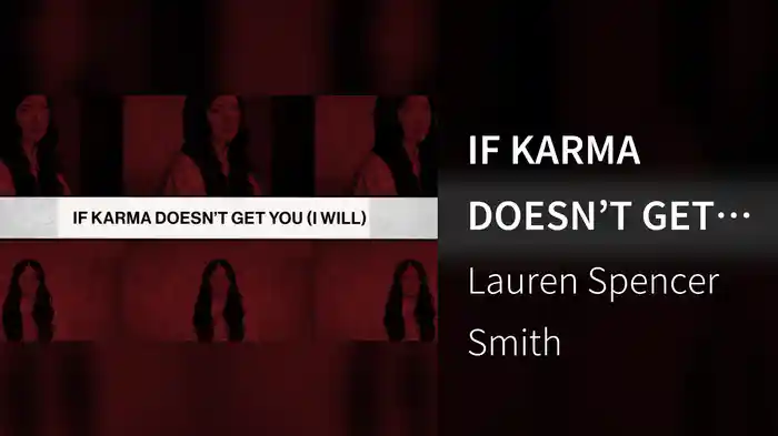 IF KARMA DOESN’T GET YOU (I WILL) (Lyric Video)