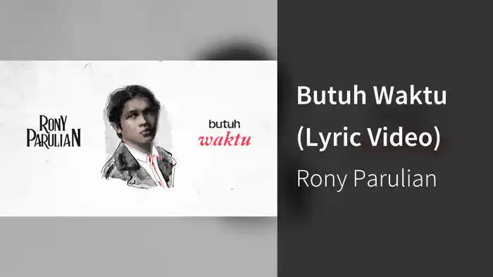 Butuh Waktu (Lyric Video)