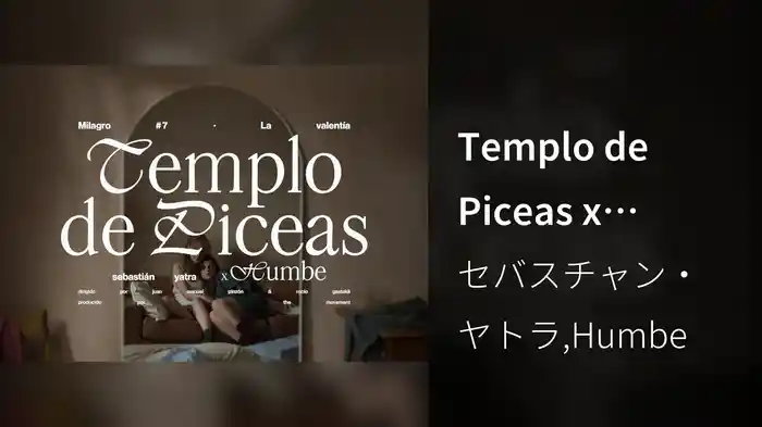 Templo de Piceas x Humbe (Milagro #7)