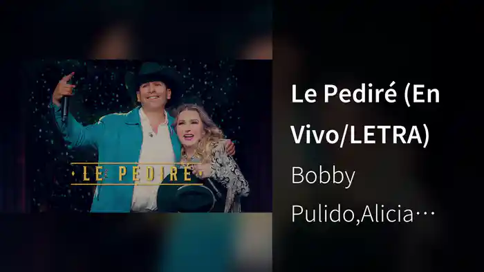 Le Pediré (En Vivo/LETRA)