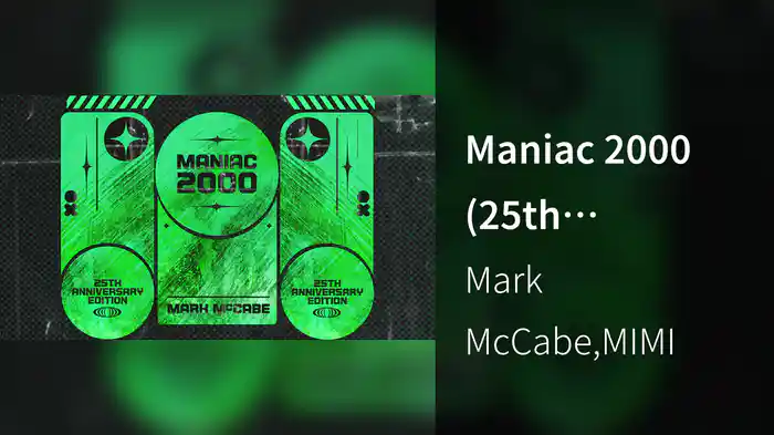 Maniac 2000 (25th Anniversary Edition / Visualiser)