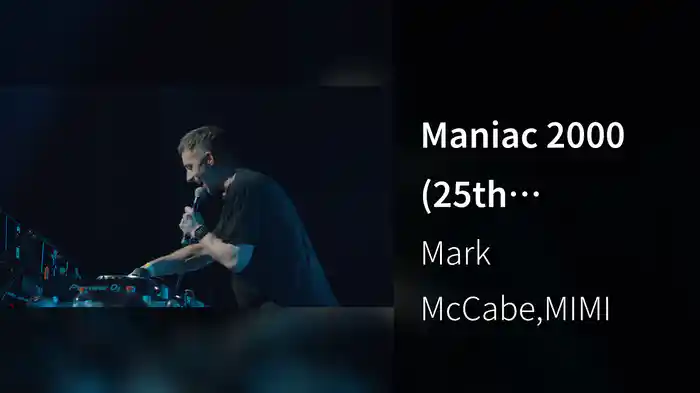 Maniac 2000 (25th Anniversary Edition)