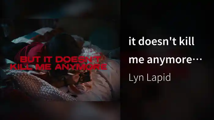 it doesn't kill me anymore (Lyric Video)