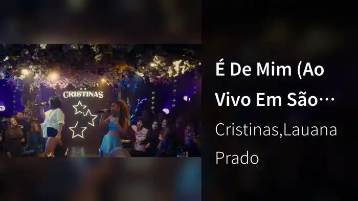 É De Mim (Ao Vivo Em São Paulo / 2024)