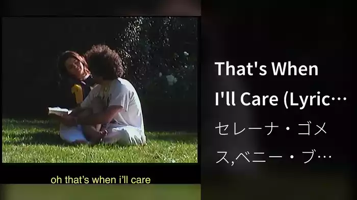 That's When I'll Care (Lyric Video)