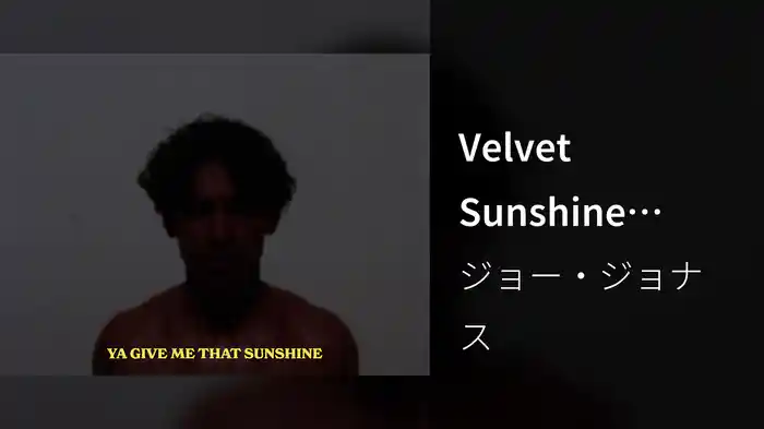 Velvet Sunshine (Lyric Video)