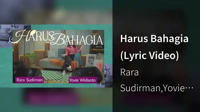Harus Bahagia (Lyric Video)