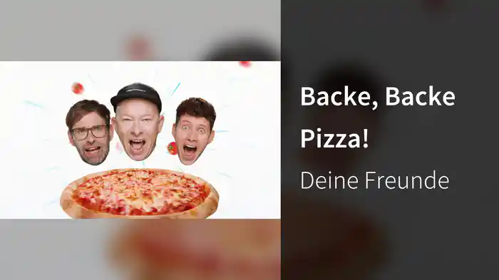 Backe, Backe Pizza!