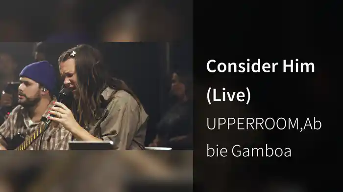 Consider Him (Live)
