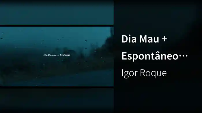 Dia Mau + Espontâneo (Lyric Video / Live Acoustic)
