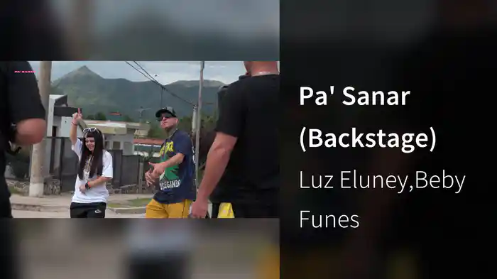Pa' Sanar (Backstage)