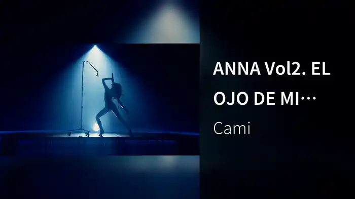 ANNA Vol2. EL OJO DE MI FRENTE