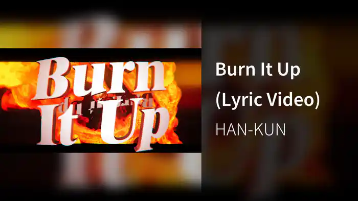 Burn It Up (Lyric Video)