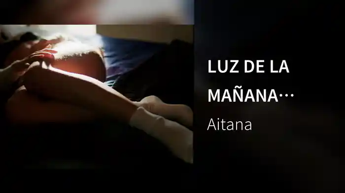 LUZ DE LA MAÑANA (INTERLUDE)