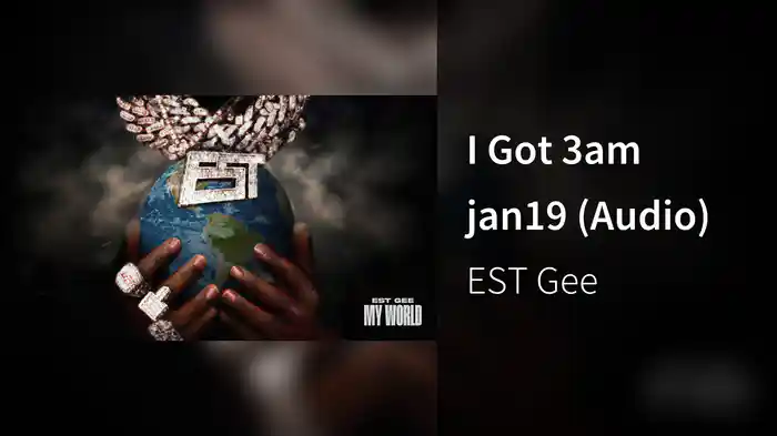 I Got 3am jan19 (Audio)