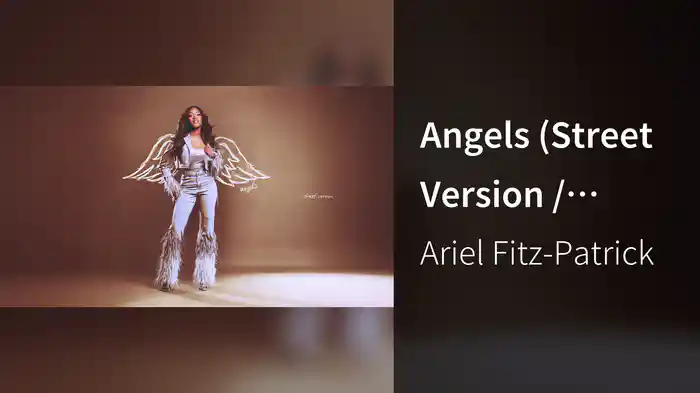 Angels (Street Version / Audio)