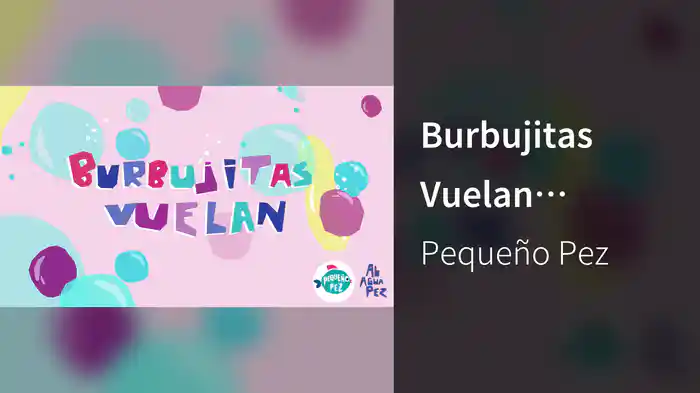 Burbujitas Vuelan (Animated)