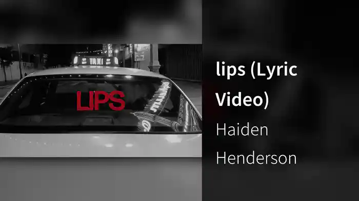 lips (Lyric Video)