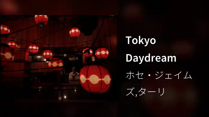 Tokyo Daydream
