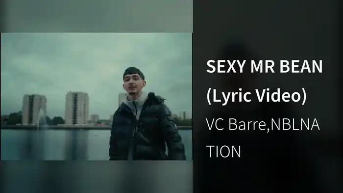 SEXY MR BEAN (Lyric Video)