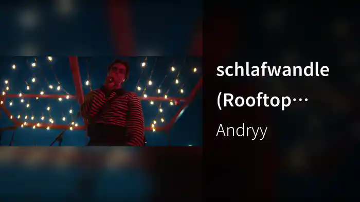 schlafwandle (Rooftop Session)