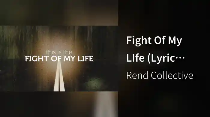 Fight Of My LIfe (Lyric Video)