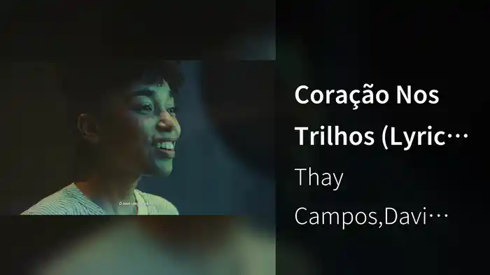 Coração Nos Trilhos (Lyric Video)