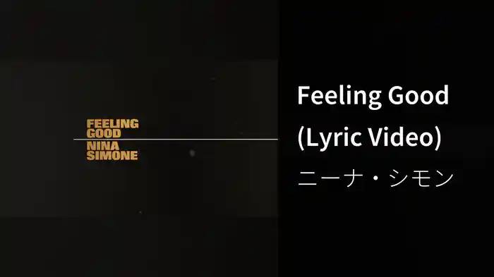 Feeling Good (Lyric Video)