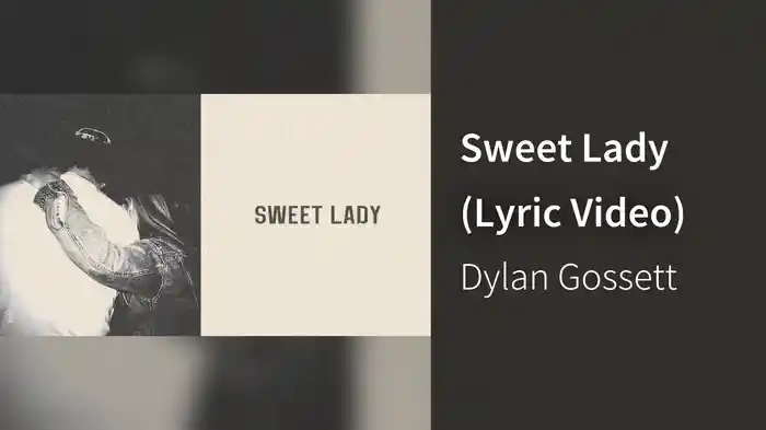 Sweet Lady (Lyric Video)