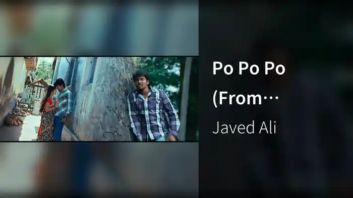 Po Po Po (From "Manam Kothi Paravai")