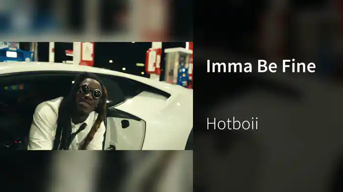 Imma Be Fine