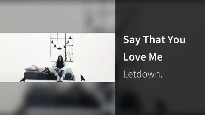 Say That You Love Me