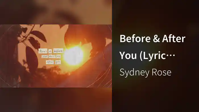 Before & After You (Lyric Video)