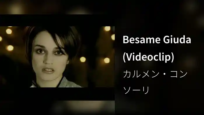 Besame Giuda (Videoclip)