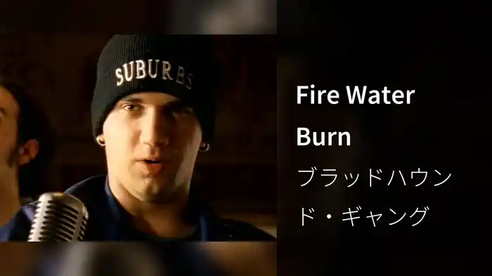 Fire Water Burn