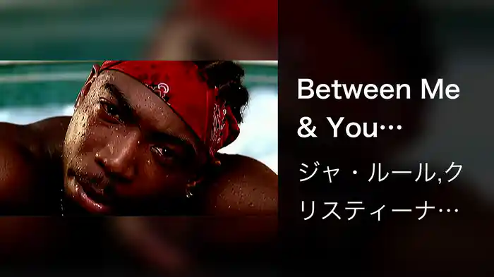 Between Me & You (Letterbox Version, Edited)