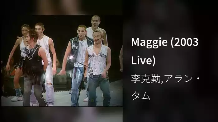 Maggie (2003 Live)