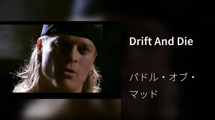 Drift And Die
