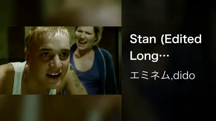 Stan (Edited Long Version)
