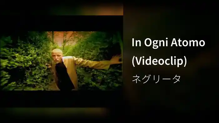 In Ogni Atomo (Videoclip)