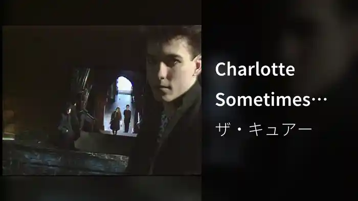 Charlotte Sometimes (Stereo)