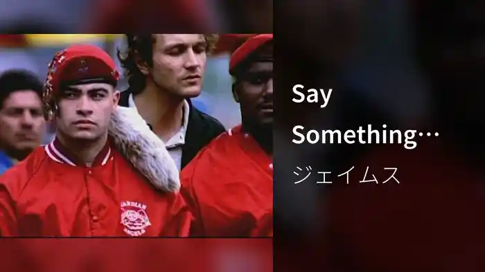 Say Something (U.S. Version - Stereo)