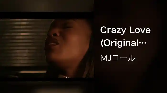 Crazy Love (Original Video)