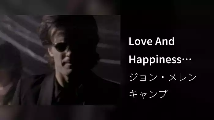 Love And Happiness (Closed Captioned)
