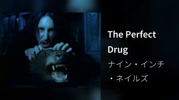 The Perfect Drug