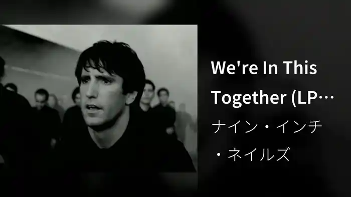 We're In This Together (LP Version)