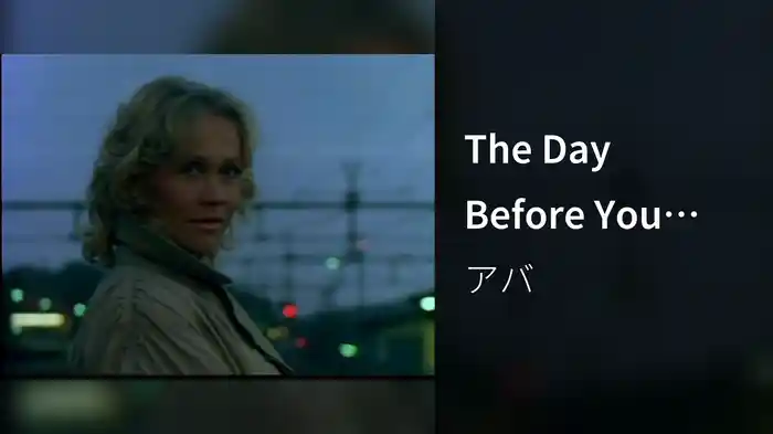 The Day Before You Came (Video)