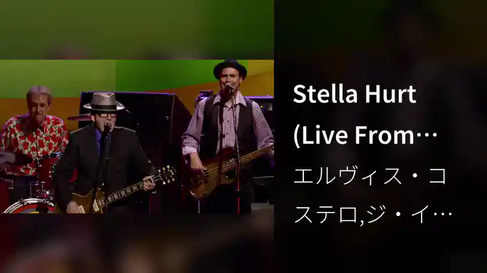 Stella Hurt (Live From The Spectacular Spinning Songbook Tour / 2011)