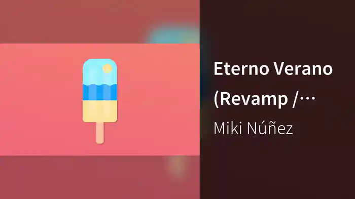 Eterno Verano (Revamp / Lyric Video)