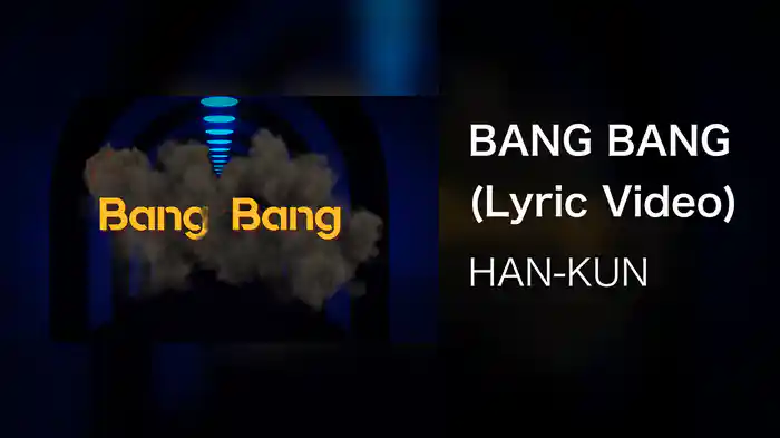 BANG BANG (Lyric Video)